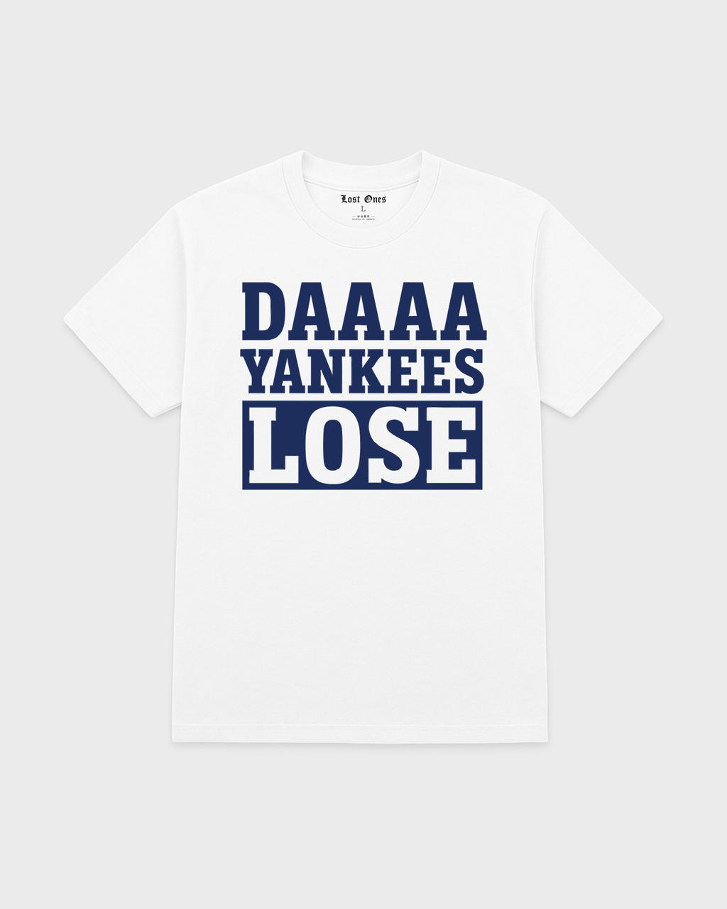 DAAA YANKEES LOSE TEE
