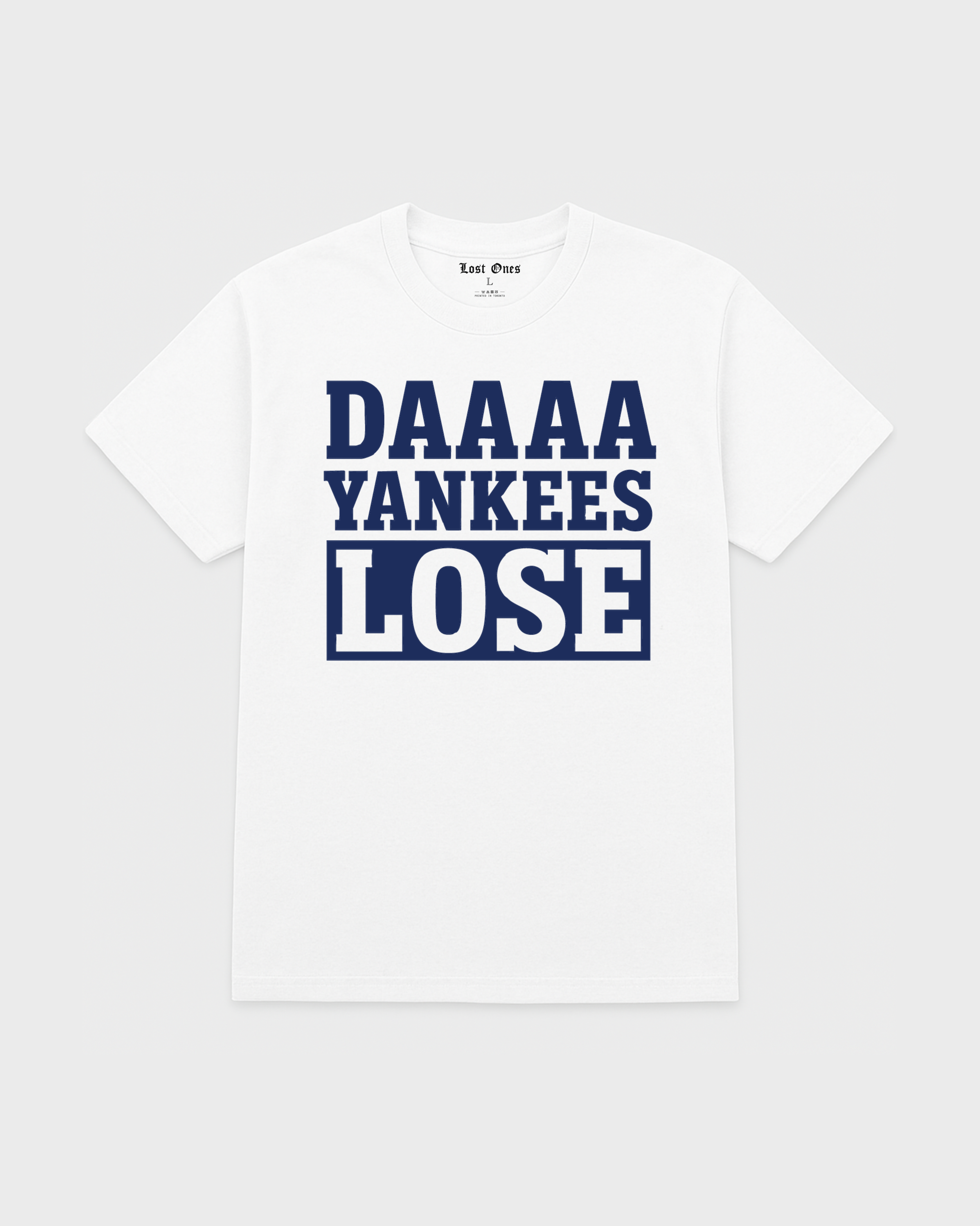DAAA YANKEES LOSE TEE